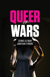 Title: Queer Wars, Author: Dennis Altman