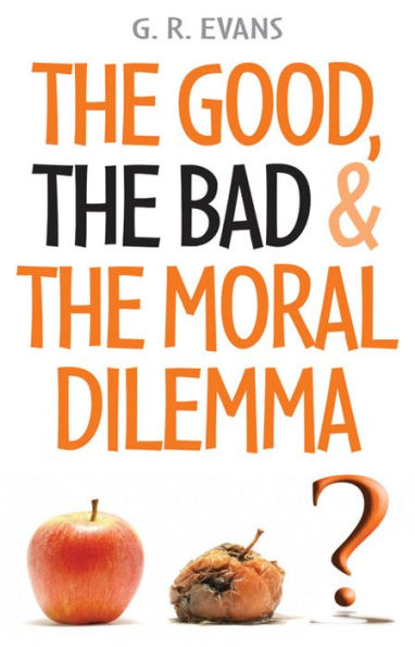 The Good, the Bad and the Moral Dilemma