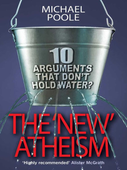 The New Atheism: 10 arguments that don't hold water