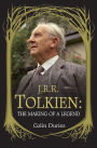 J. R. R. Tolkien: The Making of a Legend