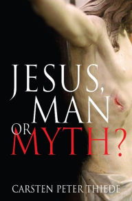 Title: Jesus, Man or Myth?, Author: Carsten Meedom