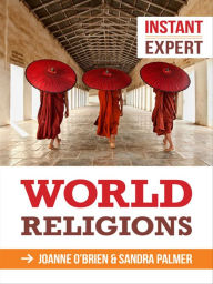 Title: Instant Expert: World Religions, Author: Joanne O'Brien