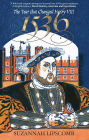 1536: The Year that Changed Henry VIII