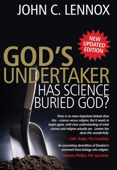 God's Undertaker: Has Science Buried God?