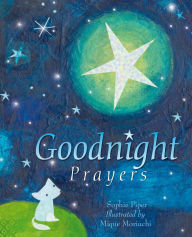 Title: Goodnight Prayers: Prayers and blessings, Author: Sophie Piper