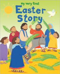 Title: My Very First Easter Story, Author: Lois Rock