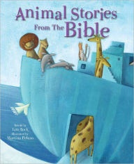 Title: Animal Stories from the Bible, Author: Lois Rock