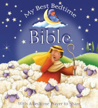 Title: My Best Bedtime Bible, Author: Sophie Piper