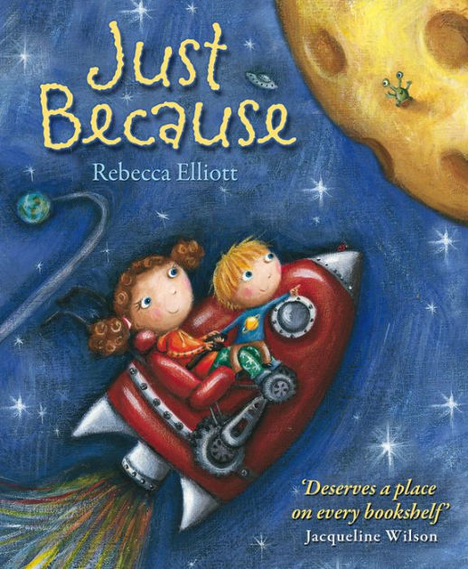 Just Because by Rebecca Elliott, Paperback | Barnes & Noble®