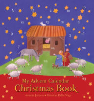 Title: My Advent Calendar Christmas Book, Author: Antonia Jackson