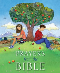 Title: Prayers from the Bible, Author: Lois Rock