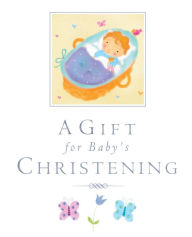 Title: A Gift for Baby's Christening, Author: Lois Rock