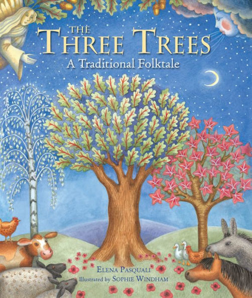 The Three Trees: A Traditional Folktale