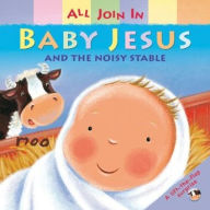 Title: Baby Jesus and the Noisy Stable, Author: Christina Goodings