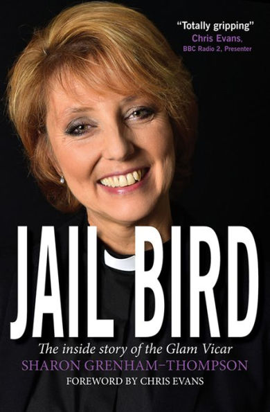 Jail Bird: the inside story of Glam Vicar