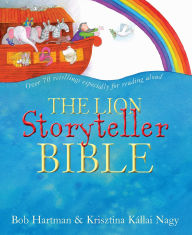 Title: The Lion Storyteller Bible, Author: Bob Hartman