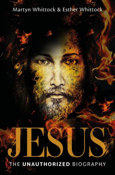 Jesus: The Unauthorized Biography