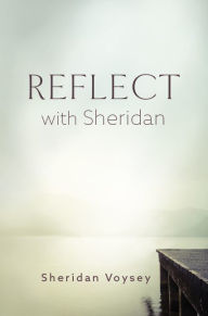 Title: Reflect with Sheridan, Author: Sheridan Voysey