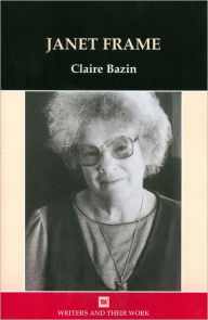 Title: Janet Frame, Author: Claire Bazin