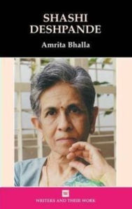 Title: Shashi Deshpande, Author: Amrita Bhalla