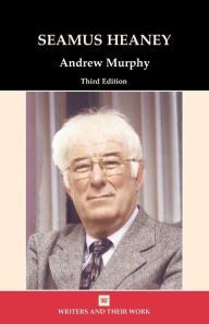 Title: Seamus Heaney, Author: Andrew Murphy