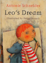 Title: Leo's Dream, Author: Antonie Schneider