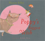 Title: Poppy's Biggest Wish, Author: Maxim Biller