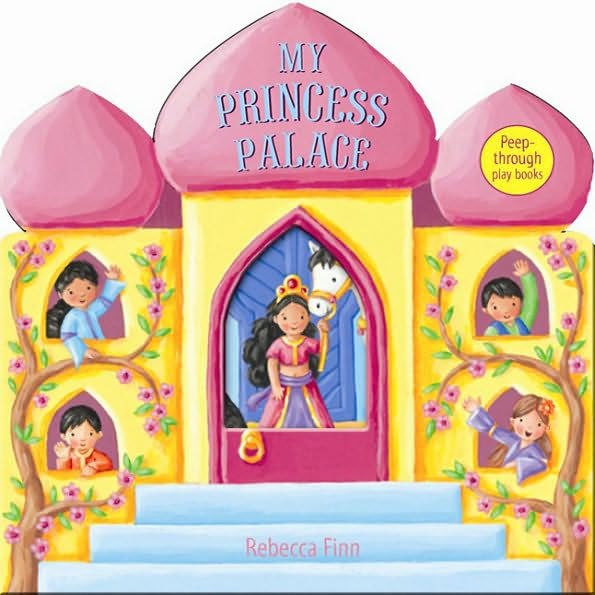 My Princess Palace: Peep-Through Play Books