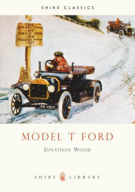 Title: The Model T Ford, Author: Jonathan Wood