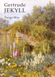 Title: Gertrude Jekyll, Author: Twigs Way