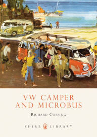 Title: VW Camper and Microbus, Author: Richard Copping