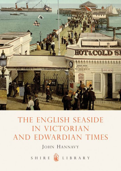 The English Seaside in Victorian and Edwardian Times