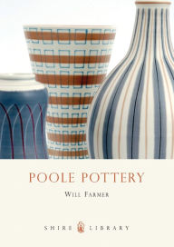 Title: Poole Pottery, Author: Will Farmer