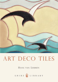 Title: Art Deco Tiles, Author: Hans van Lemmen