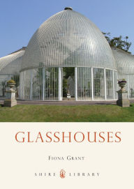 Title: Glasshouses, Author: Fiona Grant