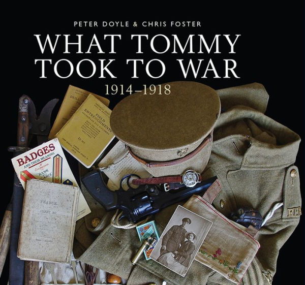 What Tommy Took to War: 1914-1918