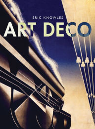 Title: Art Deco, Author: Eric Knowles