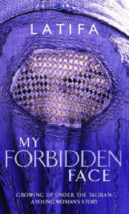 Title: My Forbidden Face, Author: Latifa