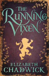 Title: The Running Vixen: Book 2 in the Wild Hunt series, Author: Elizabeth Chadwick