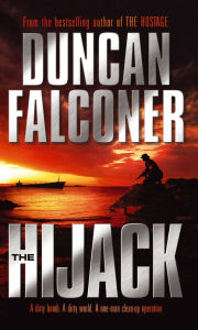 Title: The Hijack: Number 2 in series, Author: Duncan Falconer