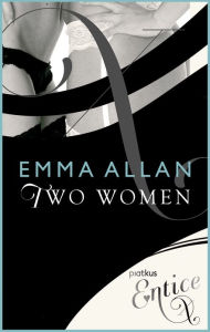 Title: Two Women, Author: Emma Allan