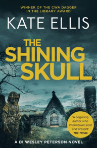 Title: The Shining Skull (Wesley Peterson Series #11), Author: Kate Ellis