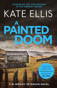 Title: A Painted Doom (Wesley Peterson Series #6), Author: Kate Ellis