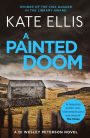 A Painted Doom (Wesley Peterson Series #6)