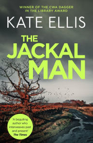 Title: The Jackal Man (Wesley Peterson Series #15), Author: Kate Ellis