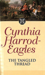 Title: The Tangled Thread (Morland Dynasty Series #10), Author: Cynthia Harrod-Eagles