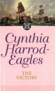 Title: The Victory: The Morland Dynasty, Book 12, Author: Cynthia Harrod-Eagles