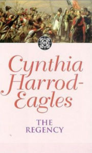 Title: The Regency: The Morland Dynasty, Book 13, Author: Cynthia Harrod-Eagles