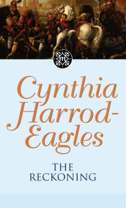 Title: The Reckoning (Morland Dynasty Series #15), Author: Cynthia Harrod-Eagles