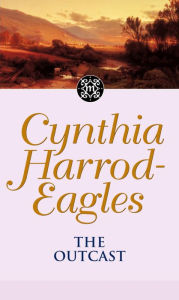 Title: The Outcast (Morland Dynasty Series #21), Author: Cynthia Harrod-Eagles